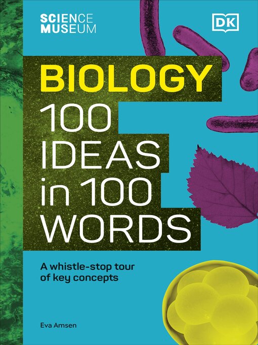 Cover image for The Science Museum Biology 100 Ideas in 100 Words